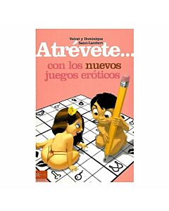 Atrevete con los nuevos juegos eroticos