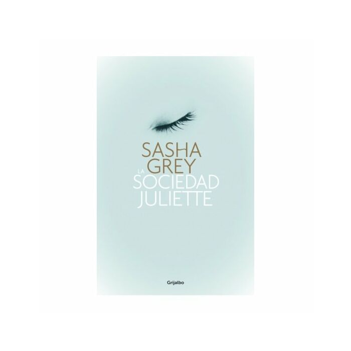 Juliette Sasha Grey Society