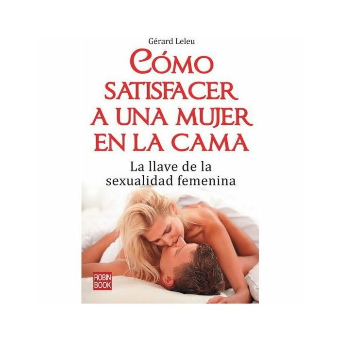 Come soddisfare una donna a letto