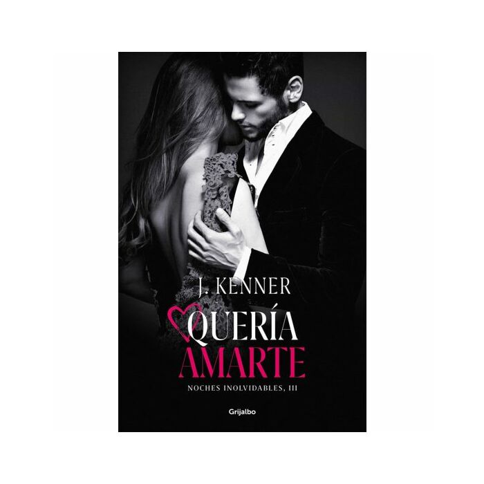 Quería amarte (noches inolvidables 3)